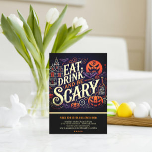 Eat Drink and Be Scary Black Halloween Party Invitation