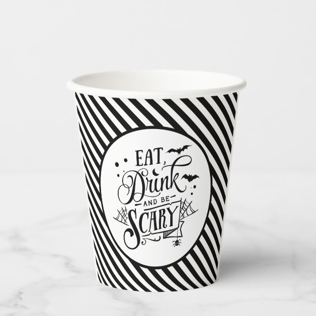 Eat Drink And Be Scary Black Stripes Halloween Paper Cups (Front)