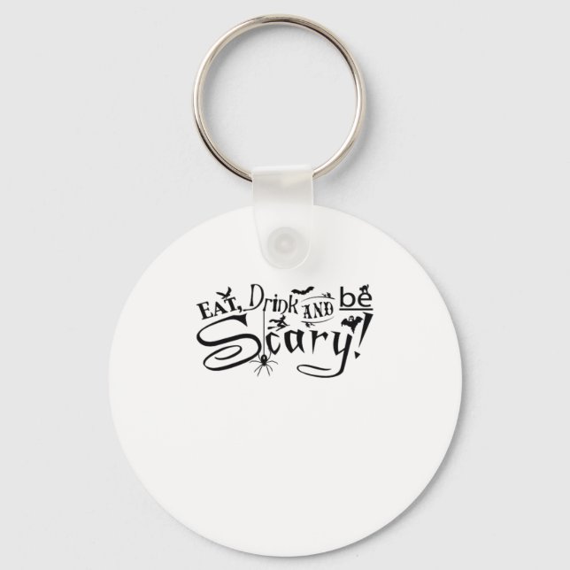 Eat Drink And Be Scary Casual Simple Key Ring (Front)
