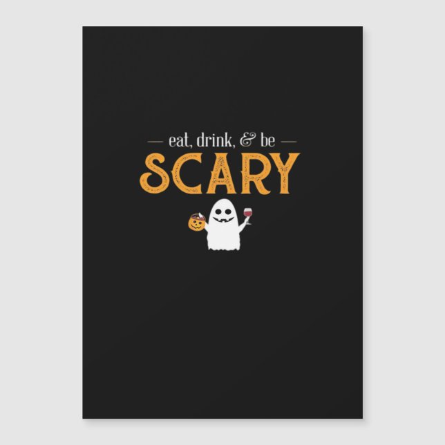 Eat Drink And Be Scary Classic Aesthetic Unique (Front)