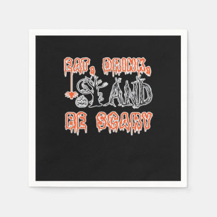 Eat Drink And Be Scary Classic Creative Casual Napkin