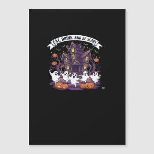 Eat Drink And Be Scary Classic Funny Retro