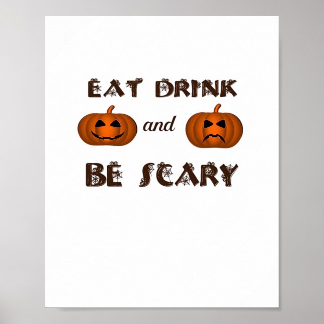 Eat Drink And Be Scary Classic Graphic Poster (Front)