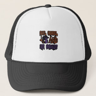 Eat Drink And Be Scary Colourful Artistic Typograp Trucker Hat