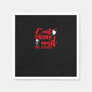 Eat Drink And Be Scary Cool Casual Napkin