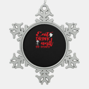 Eat Drink And Be Scary Cool Casual Snowflake Pewter Christmas Ornament