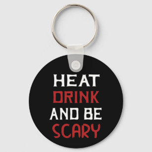 Eat Drink And Be Scary Creative Casual Key Ring