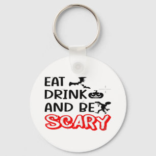 Eat Drink And Be Scary Design Retro Classic Key Ring