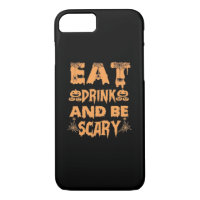 Eat Drink And Be Scary Funny Design