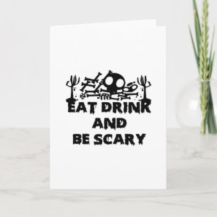 Eat Drink And Be Scary Funny Design Creative Graph Card