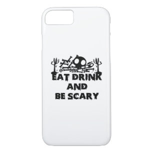 Eat Drink And Be Scary Funny Design Creative Graph iPhone 8/7 Case