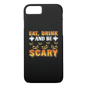 Eat Drink And Be Scary Funny Halloween Essential iPhone 8/7 Case
