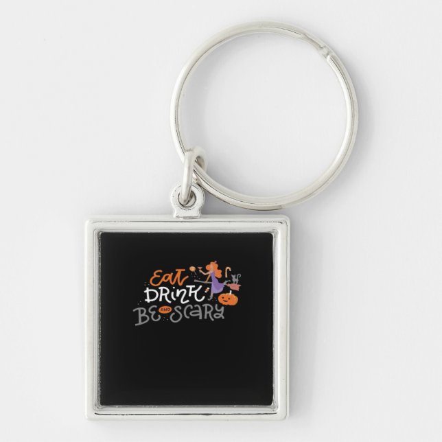 Eat Drink And Be Scary Funny Halloween Key Ring (Front)