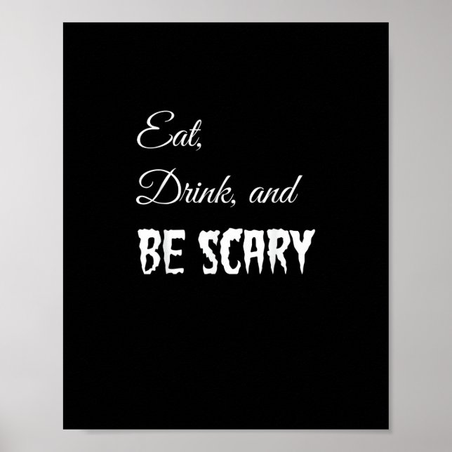 Eat Drink And Be Scary Funny Halloween Retro Style Poster (Front)