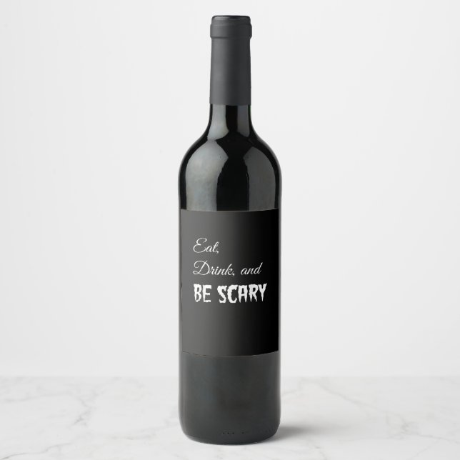 Eat Drink And Be Scary Funny Halloween Retro Style Wine Label (Front)