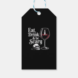 Eat Drink And Be Scary Funny Quote Gift Tags