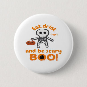 Eat Drink And Be Scary Funny Spooky 6 Cm Round Badge