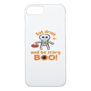 Eat Drink And Be Scary Funny Spooky  iPhone 8/7 Case
