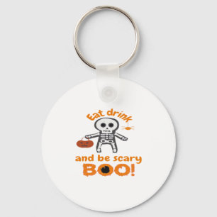 Eat Drink And Be Scary Funny Spooky  Key Ring
