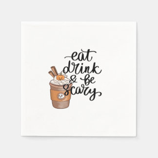 Eat Drink And Be Scary Funny Trendy Napkin