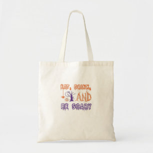 Eat Drink And Be Scary Funny Trendy Tote Bag