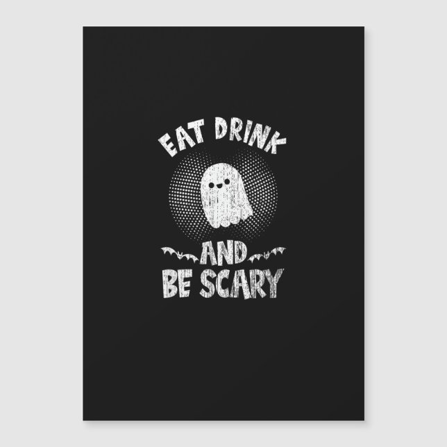 Eat Drink And Be Scary Ghost For A Boo Fan (Front)
