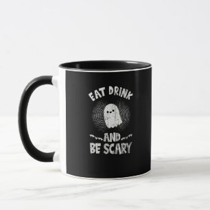 Eat Drink And Be Scary Ghost For A Boo Fan Mug