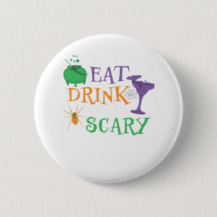 Eat Drink And Be Scary Halloween 6 Cm Round Badge