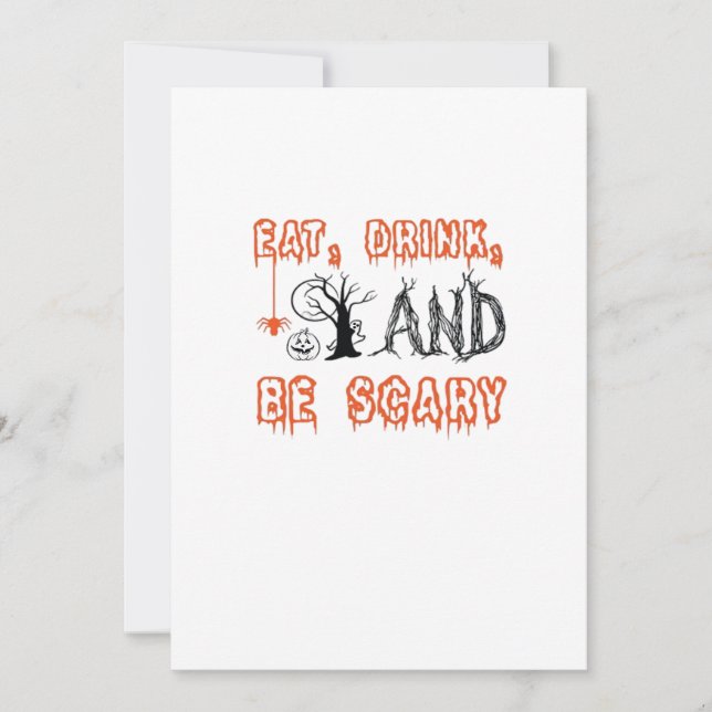 Eat Drink And Be Scary Halloween Art Holiday Card (Front)