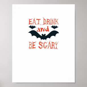 Eat Drink And Be Scary Halloween Bats Party Hallow Poster