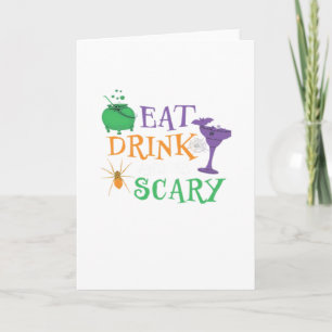 Eat Drink And Be Scary Halloween Card