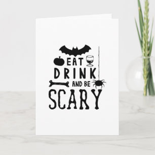 eat drink and be scary halloween card
