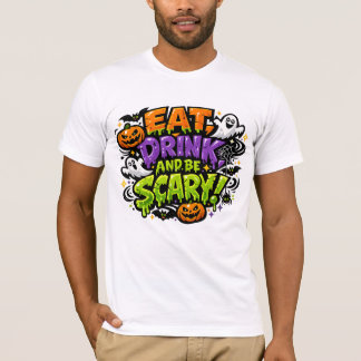 Eat Drink And Be Scary Halloween Comic Art T-Shirt