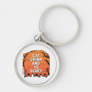 Eat Drink And Be Scary Halloween Design Creative S Key Ring