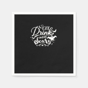 Eat Drink And Be Scary Halloween Design Napkin