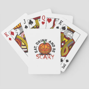 Eat Drink And Be Scary Halloween Design Playing Cards