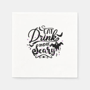 Eat Drink And Be Scary Halloween Design Trendy Art Napkin