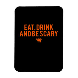 Eat Drink And Be Scary Halloween Fan Text Art Esse Magnet