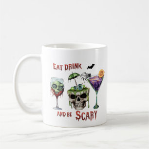 Eat Drink and be Scary Halloween Fun Coffee Mug