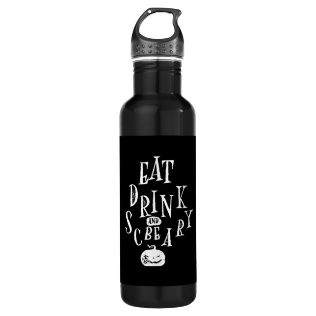Eat Drink And Be Scary Halloween Funny  710 Ml Water Bottle (Front)