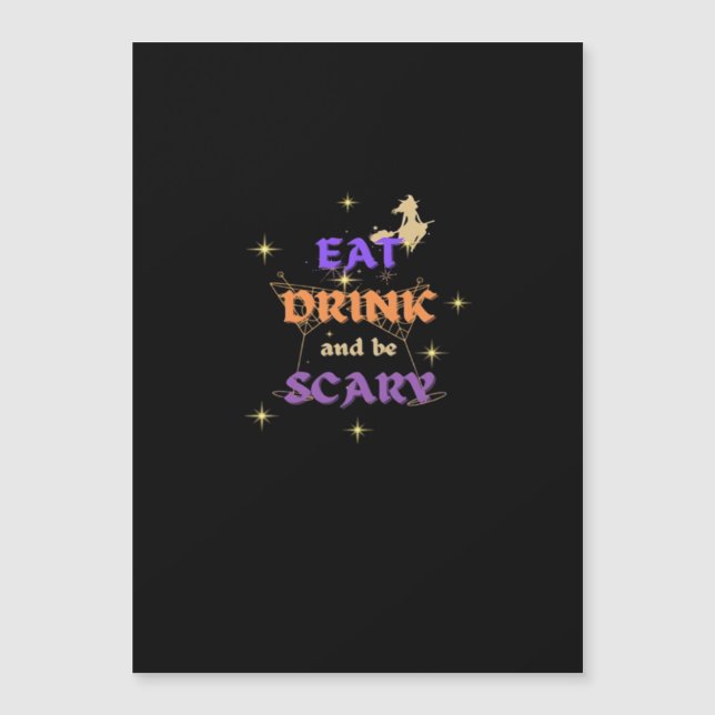 Eat Drink And Be Scary Halloween Funny Design (Front)