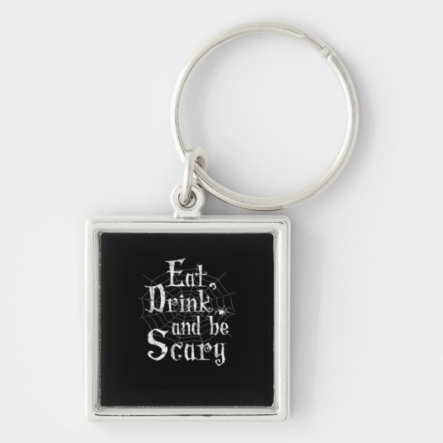 Eat Drink And Be Scary Halloween Key Ring (Front)