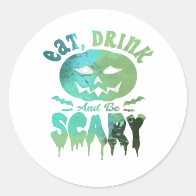 Eat Drink And Be Scary Halloween Light Classic Round Sticker (Front)