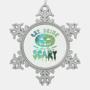 Eat Drink And Be Scary Halloween Light Snowflake Pewter Christmas Ornament