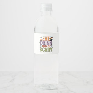 Eat Drink And Be Scary Halloween Party Spooky Desi Water Bottle Label