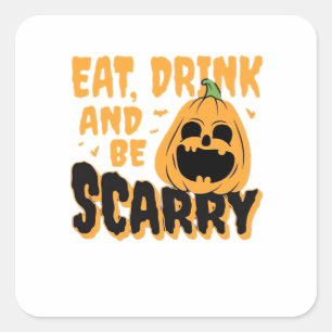 Eat Drink And Be Scary Halloween Pumpkin Vintage G Square Sticker