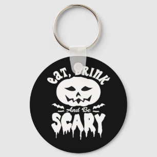 Eat Drink And Be Scary Halloween Retro Classic Key Ring