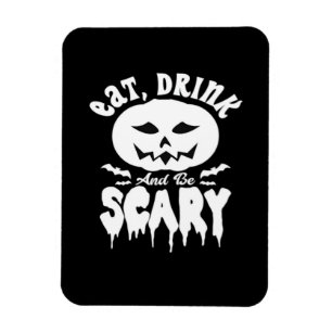Eat Drink And Be Scary Halloween Retro Classic Magnet