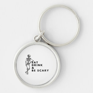 Eat Drink And Be Scary Halloween Skeleton Vintage  Key Ring