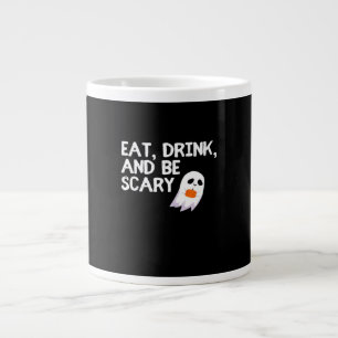 Eat Drink And Be Scary Halloween Spirit Large Coffee Mug
